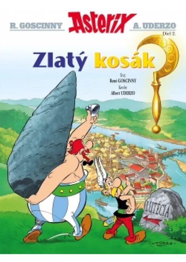 René Goscinny - Asterix II - Asterix a zlatý kosák