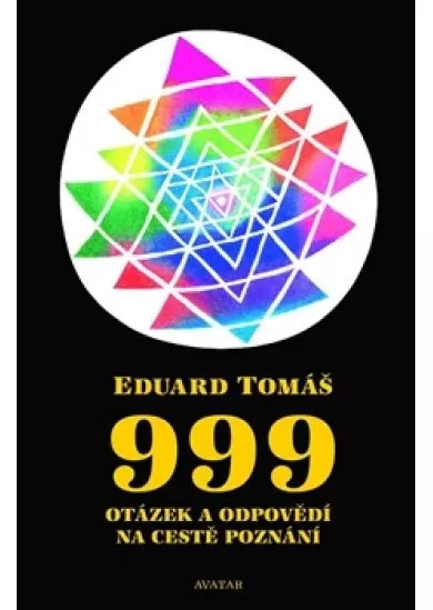 999 otázek a odpovědí na cestě poznání