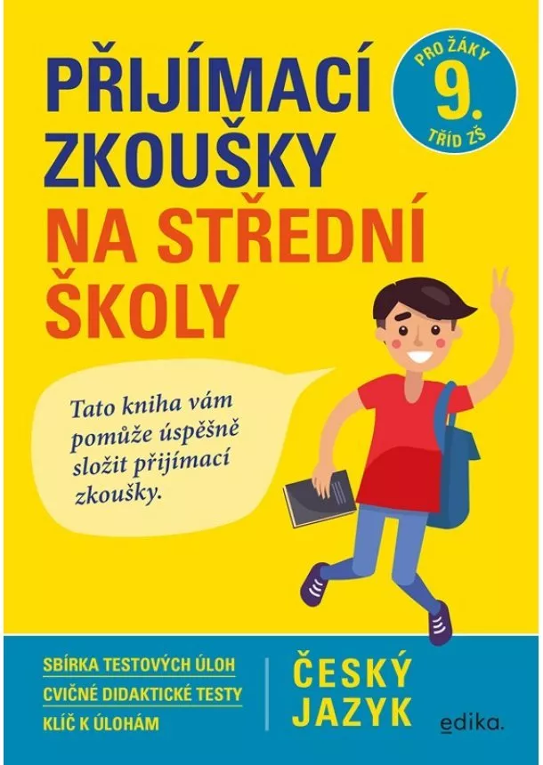 Vlasta Gazdíková, František Brož, Pavla Brožová - Přijímací zkoušky na střední školy – český jazyk