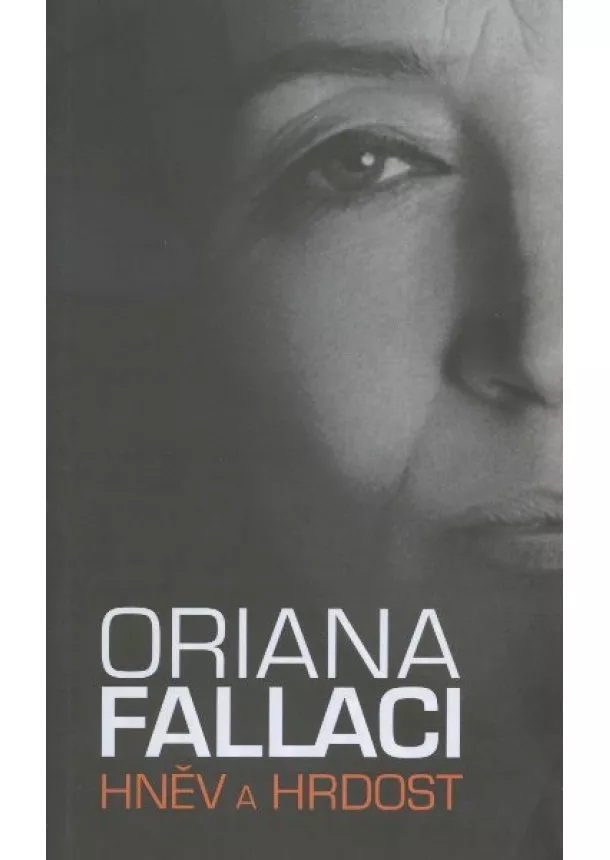 Oriana Fallaci - Hněv a hrdost