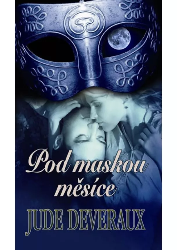 Jude Deverauxová - Pod maskou měsíce (Série Edilean)