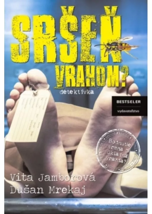 Vita Jamborová - Sršeň vrahom?