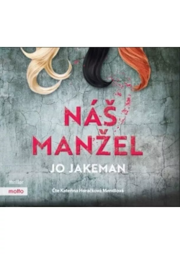 Jo Jakeman - Náš manžel (audiokniha)