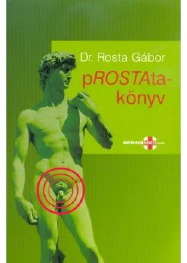 Dr. Rosta Gábor - pROSTAta-könyv