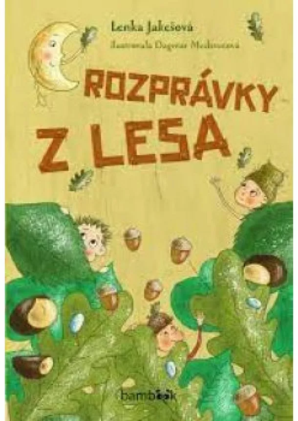 Jakešová Lenka - Rozprávky z lesa