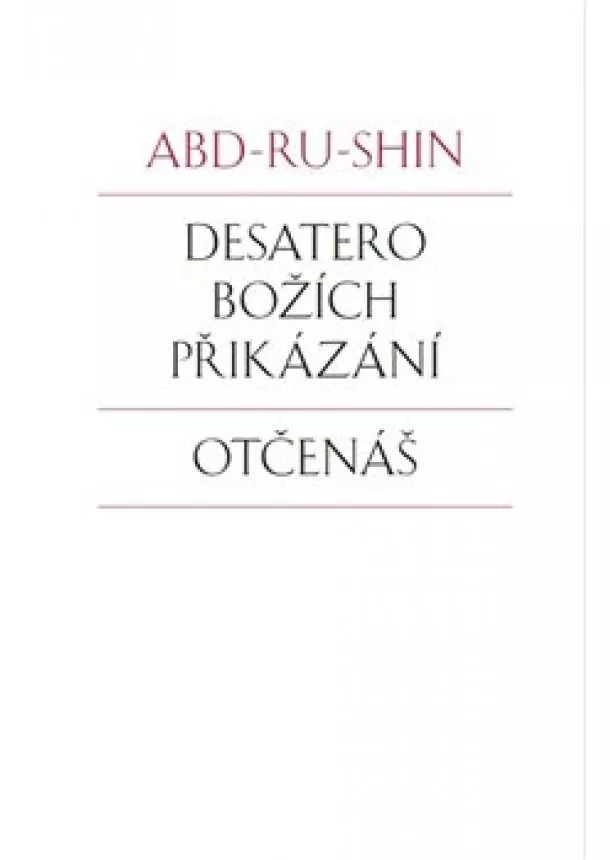 Abd-ru-shin - Desatero Božích přikázání, Otčenáš