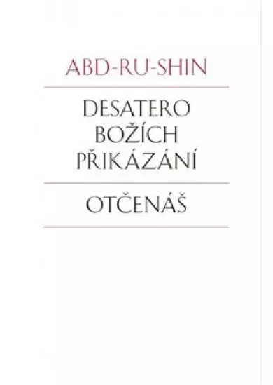 Desatero Božích přikázání, Otčenáš