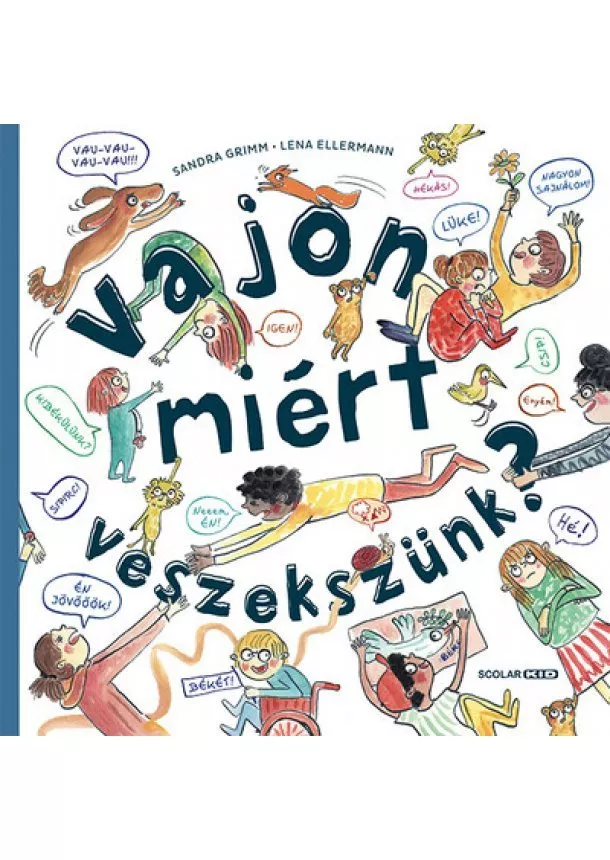 Sandra Grimm - Vajon miért veszekszünk?