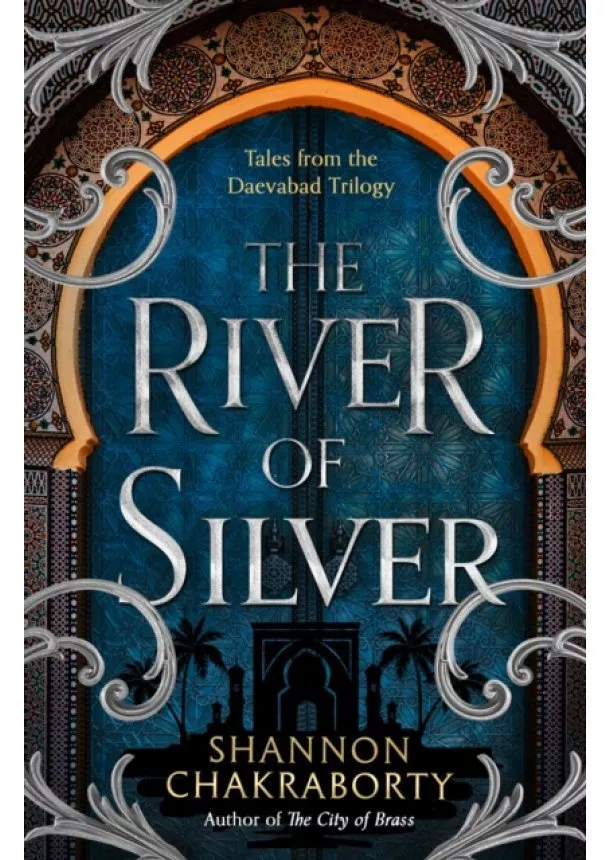 S. A. Chakraborty - The River of Silver