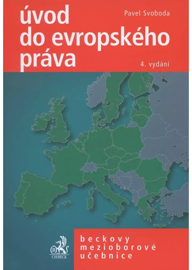 Pavel Svoboda - Úvod do evropského práva - 4. vydání