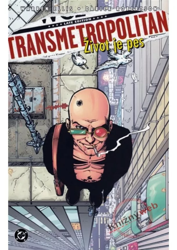 Warren Ellis, Darick Robertson - Transmetropolitan 2 - Život je pes