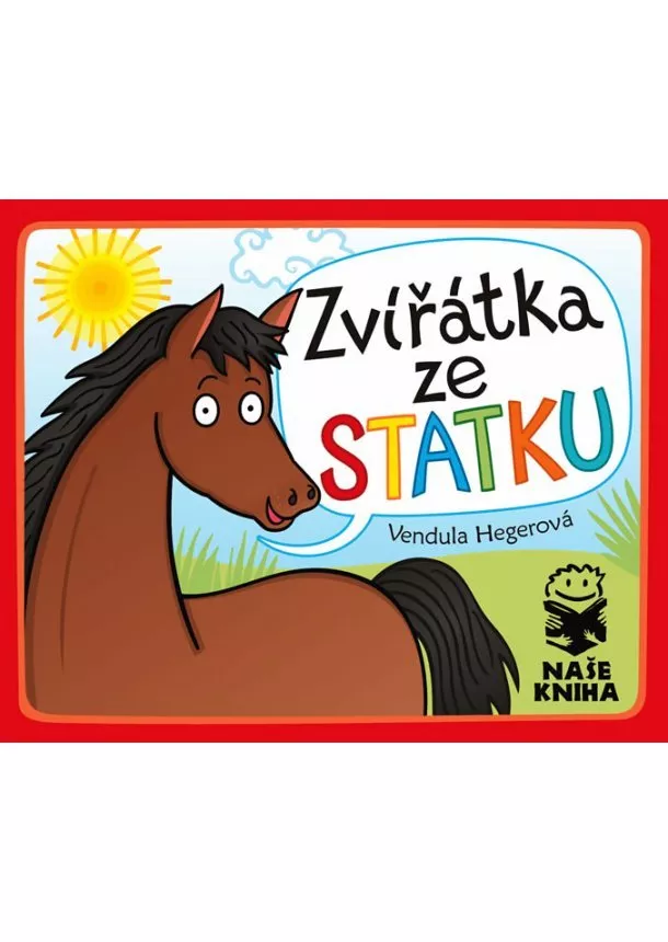 Vendula Hegerová - Zvířátka ze statku