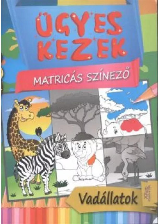 FOGLALKOZTATÓ - ÜGYES KEZEK - MATRICÁS SZÍNEZŐ: VADÁLLATOK