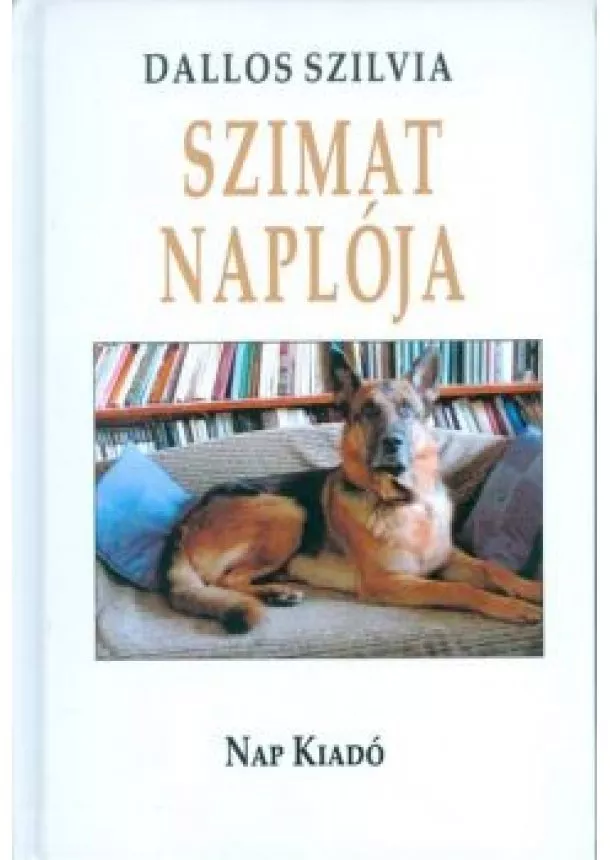 Dallos Szilvia - SZIMAT NAPLÓJA