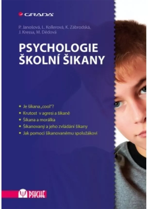 Pavlína Janošová - Psychologie školní šikany