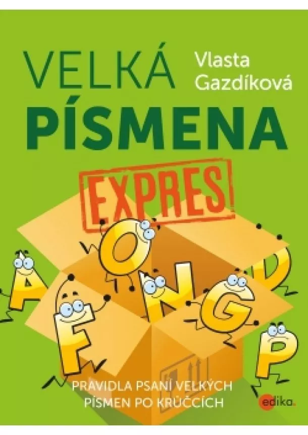 Vlasta Gazdíková - Velká písmena expres