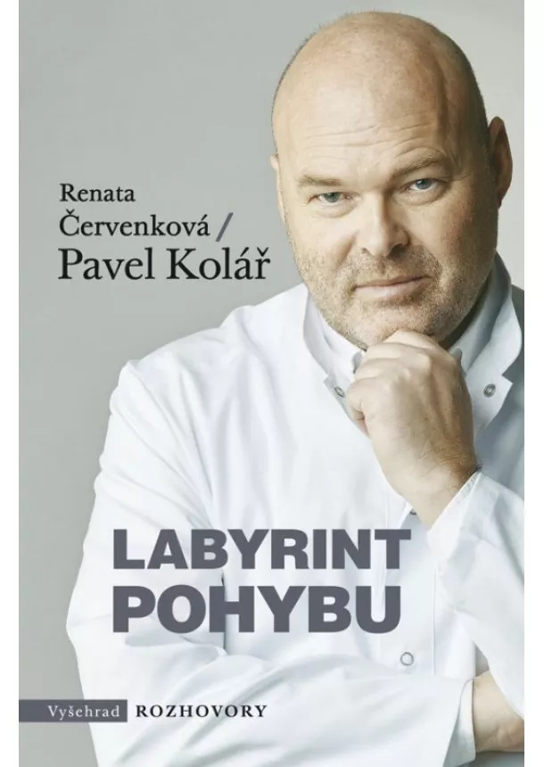 Pavel Kolář, Renata Červenková - Labyrint pohybu