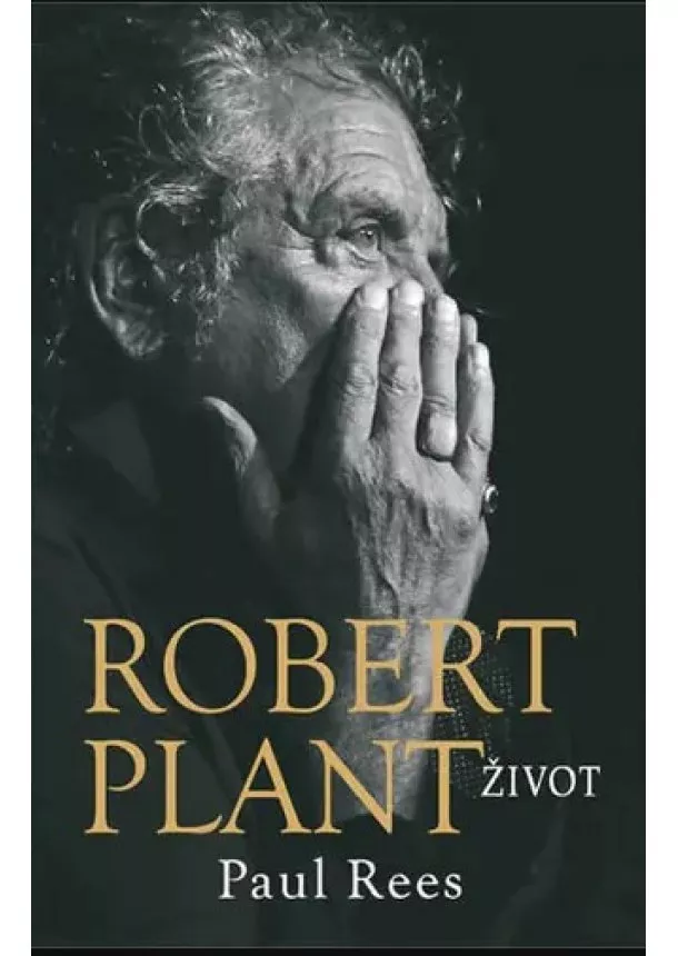 Paul Rees - Robert Plant - Život