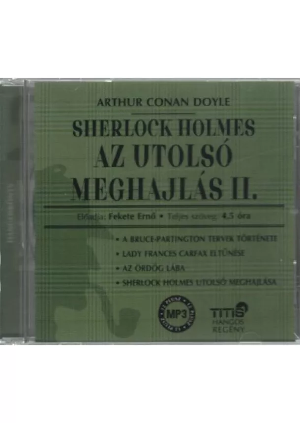 Sir Arthur Conan Doyle - Sherlock Holmes: Az utolsó meghajlás II. - Hangoskönyv