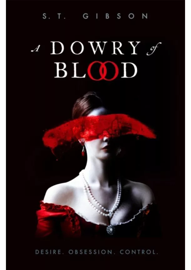 S.T. Gibson - Dowry of Blood