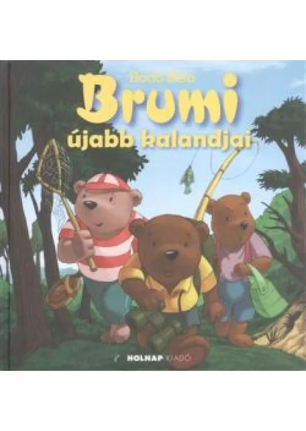 Bodó Béla - Brumi újabb kalandjai