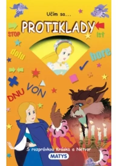 Učím sa... PROTIKLADY