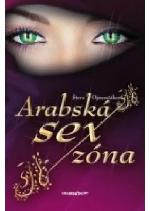 Števa Opremčáková - Arabská sexzóna