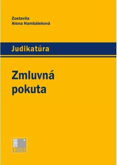 Zmluvná pokuta - Judikatúra