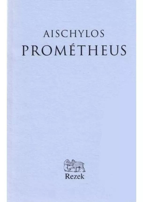 Aischylos - Prométheus