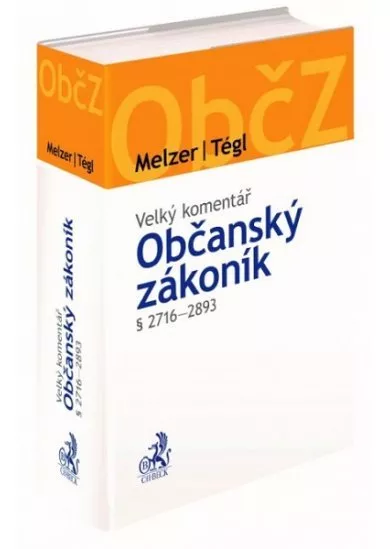 Občanský zákoník § 2716-2893 - Velký komentář