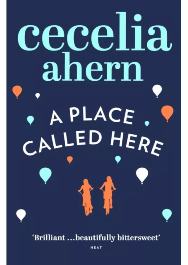 Cecelia Ahern - Place Called Here