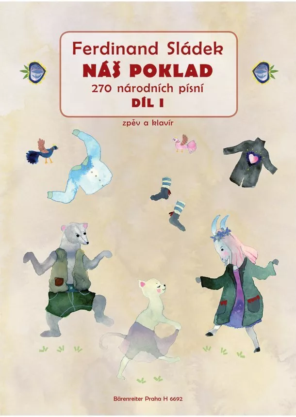 Ferdinand Sládek - Náš poklad I. díl - 270 národních písní