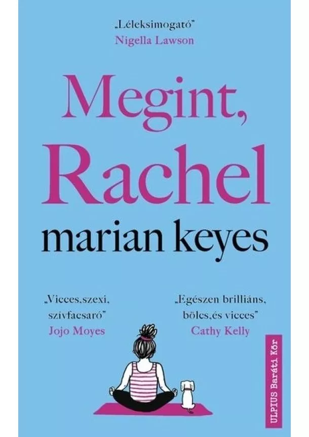 Marian Keyes - Megint, Rachel