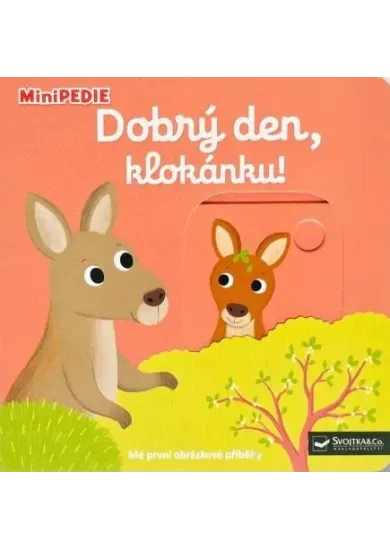 MiniPEDIE Dobrý den, klokánku!