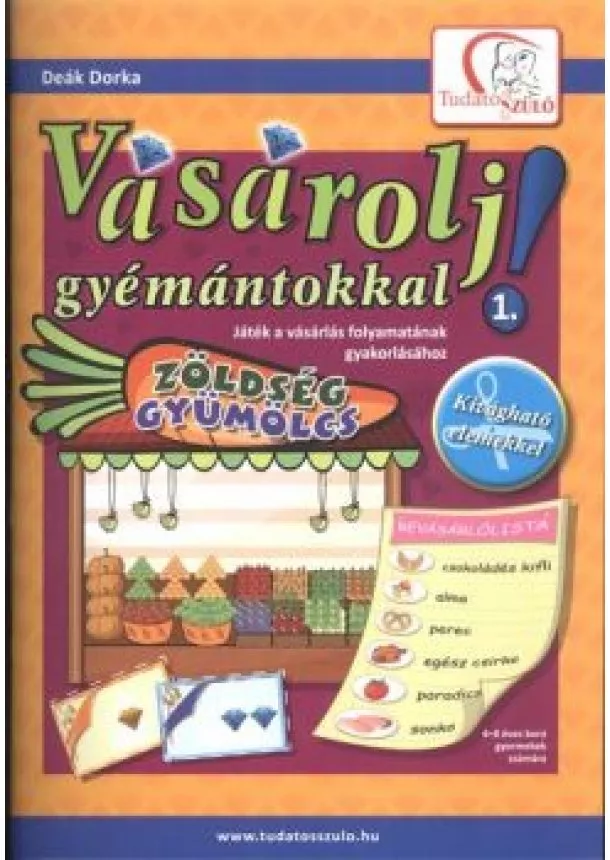 Deák Dorka - Vásárolj gyémántokkal! 1. /Játék a vásárlás folyamatának gyakorlásához