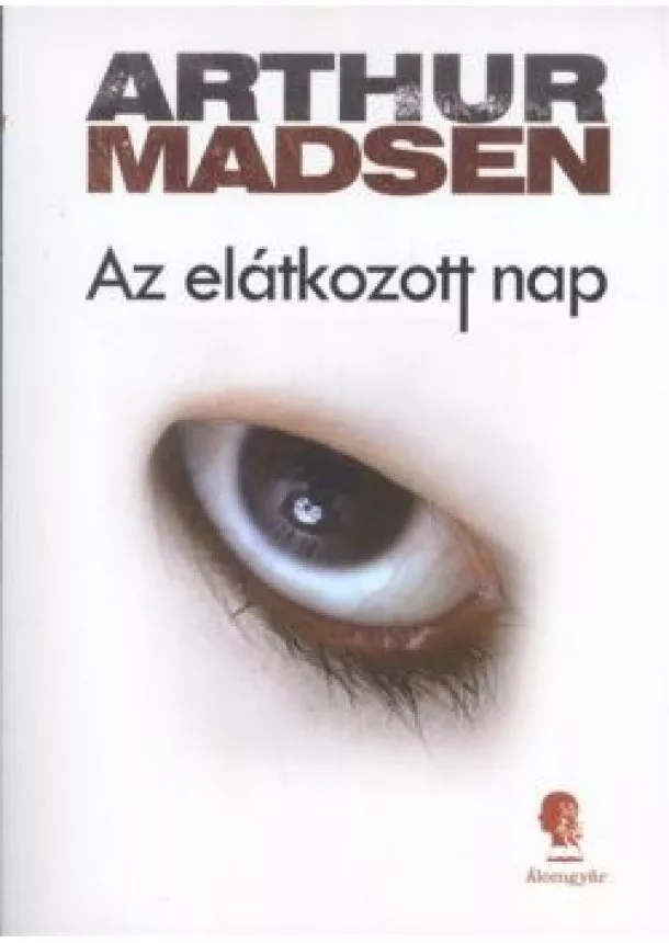 ARTHUR MADSEN - AZ ELÁTKOZOTT NAP