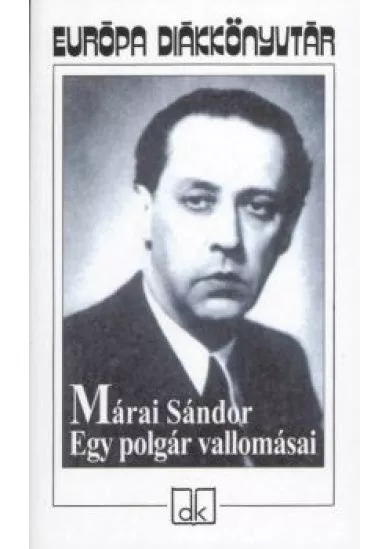 EGY POLGÁR VALLOMÁSAI