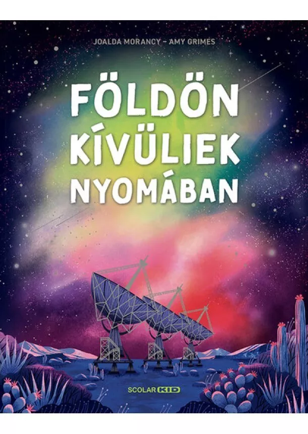 Joalda Morancy - Földönkívüliek nyomában