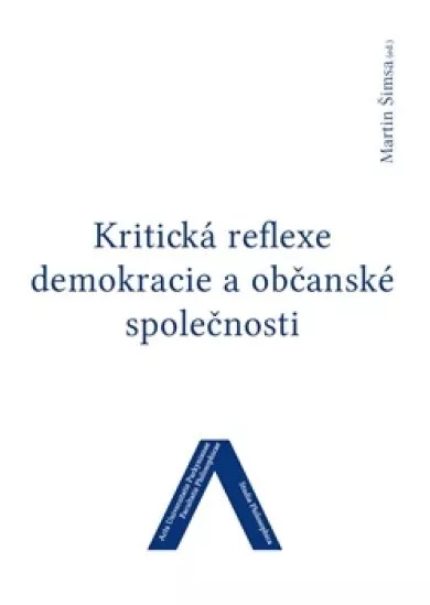 Kritická reflexe demokracie a občanské společnosti