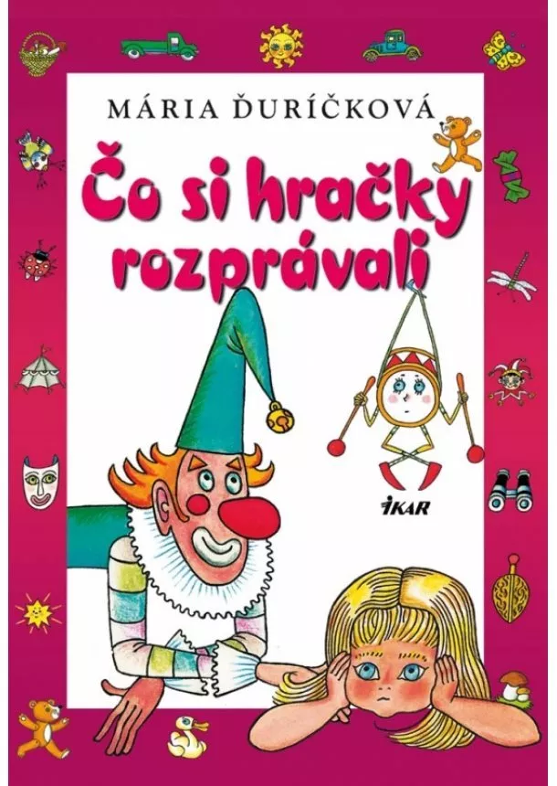 Mária Ďuríčková - Čo si hračky rozprávali, 2. vydanie