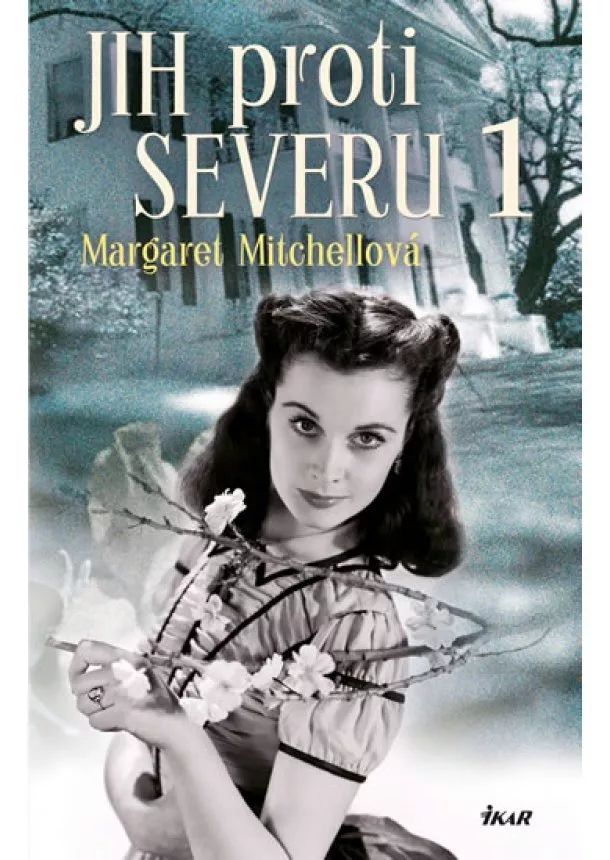 Mitchellová Margaret - Jih proti Severu 1 - 3. vydání