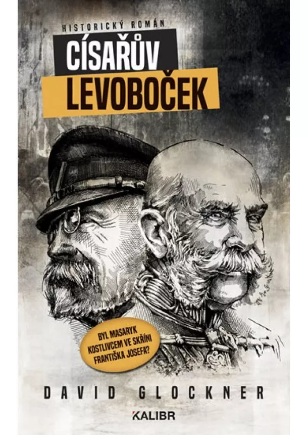 David Glockner - Císařův levoboček