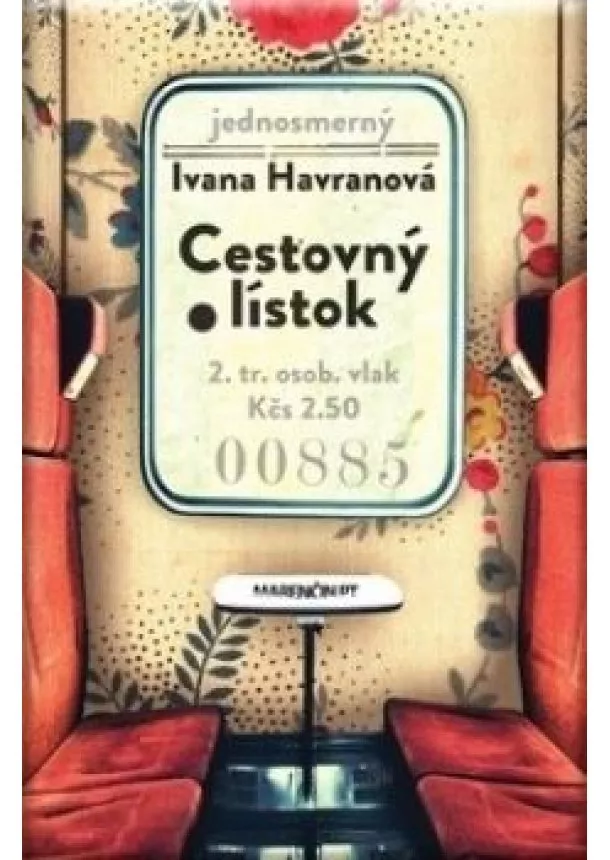 Ivana Havranová - Cestovný lístok