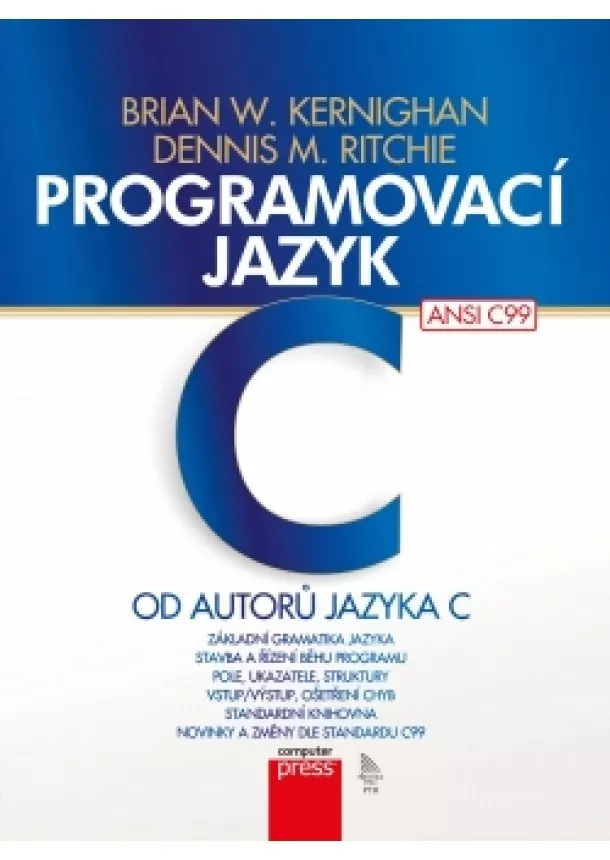 Brian W. Kernighan, Dennis M. Ritchie - Programovací jazyk C