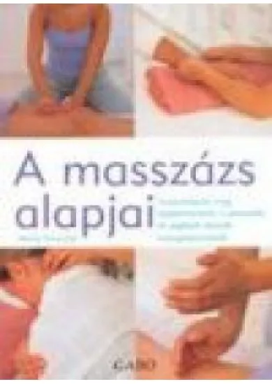 A MASSZÁZS ALAPJAI