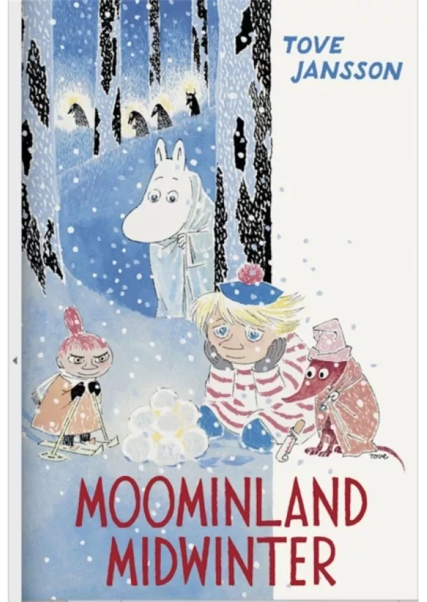 Tove Jansson - Moominland Midwinter