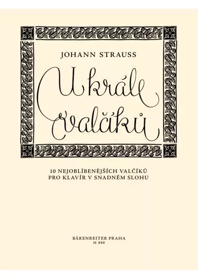 U krále valčíku - (10 nejoblíbenějších valčíků pro klavír v snadném slohu)