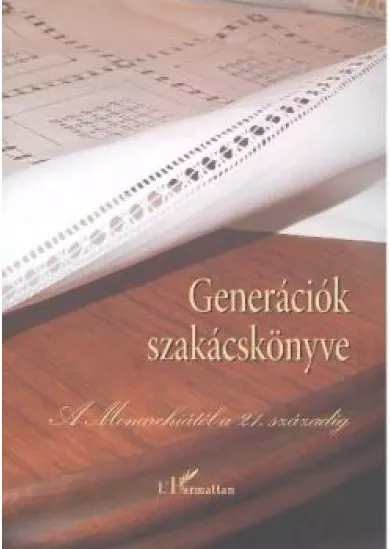 GENERÁCIÓK SZAKÁCSKÖNYVE