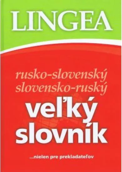 LINGEA - Rusko-slovenský a slovensko-ruský veľký slovník