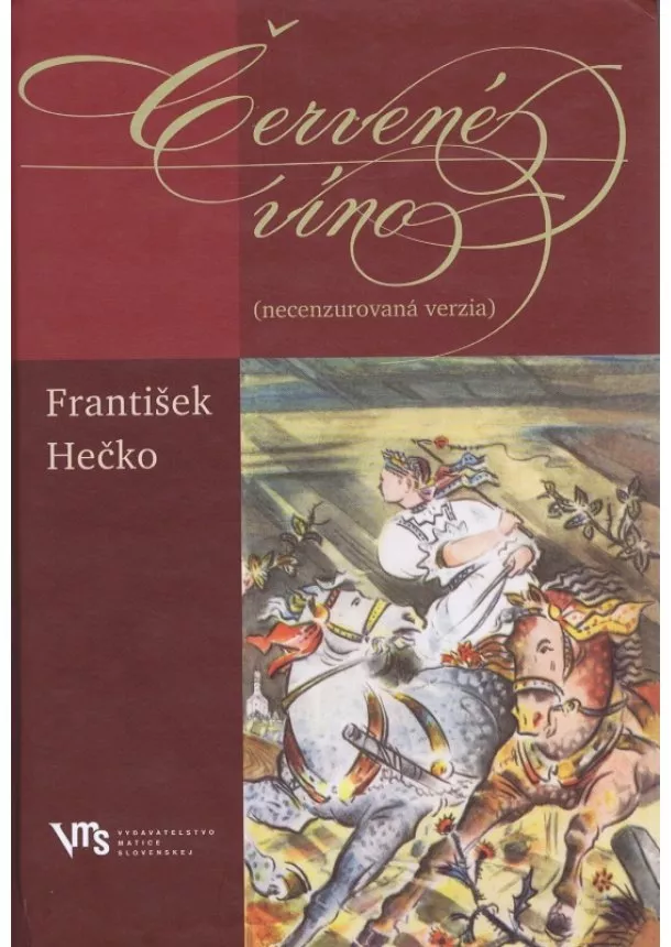 František Hečko - Červené víno